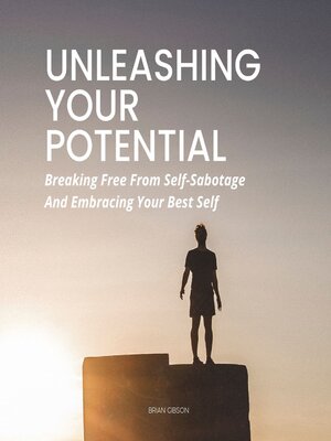 cover image of Unleashing Your Potential